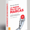 NUEVA ERA DE LAS MARCAS
