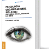 PSICOLOGÍA ORGANIZACIONAL SIGLO XXI